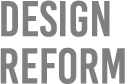 Design Reform